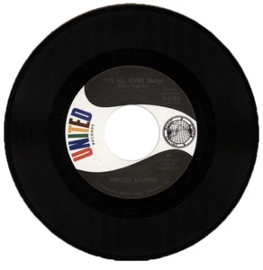 UNITED SOUNDS "IT'S ALL OVER (BABY) c/w AND WHEN IT'S OVER" 2017 MONSTER - Picture 1 of 1