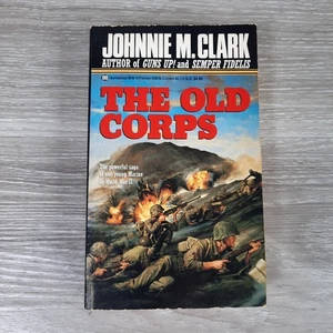 The Old Corps Johnnie M. Clark 1990 First Edition WWII Marine Ballantine - Bild 1 von 11