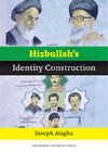 Joseph Alagha Hizbullah's Identity Construction (Taschenbuch)