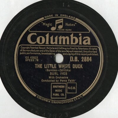 BURL IVES CLASSIC 50'S 78 - THE LITTLE WHITE DUCK - THERE'S A LITTLE WHITE HOUSE - Image 1 of 3