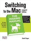 David Pogue Switching to the Mac (Paperback)