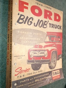 1948-1955 FORD BIG JOB TRUCK CHASSIS PARTS CATALOG ORIGINAL 700-900 PARTS BOOK - Picture 1 of 12