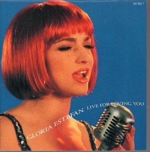 Gloria Estefan Live For Loving You 7" vinyl UK Issue Pressed In Netherland Epic - Picture 1 of 3