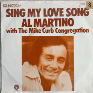 7" 1975 RARE ! AL MARTINO : Sing My Love Song /MINT-?