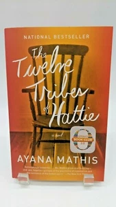The Twelve Tribes of Hattie by Ayana Mathis SIGNED  2013 Trade Paper 1st Edition - Imagen 1 de 4