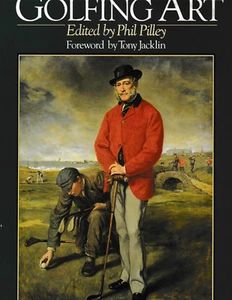 GOLFING ART BY PHIL PILLEY, 1988, ILLUSTRATED, D/J - Bild 1 von 1