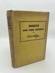 Insects And Their Control By Andrew Wilson 2nd Printing 1931 Horticulture Nature - Bild 1 von 15