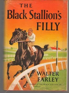 Walter Farley, Milton Menasco / The Black Stallion's Filly 1st Edition 1952 - Picture 1 of 1
