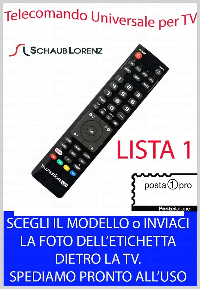 TELECOMANDO UNIVERSALE per SCHAUB LORENZ SCEGLI MODELLO LISTA 1 ( SERIE " SL " ) - Immagine 1 di 1