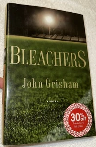 Bleachers by John Grisham (2003, Hardcover DJ) First Edition First Printing - Picture 1 of 12