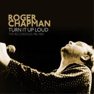 Roger Chapman Turn It Up Loud: The Recordings 1981-1985 (CD) Box Set - Bild 1 von 1