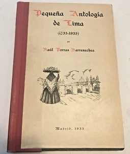 Pequeña antología (anthology) Lima 1535-1935. Porras Barrenechea. 1st ed, Madrid - Picture 1 of 20
