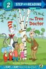 The Tree Doctor [Dr. Seuss/Cat in the Hat] [Step into Reading] [ Rabe, Tish ] Us