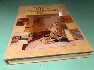 The Complete Book Of DIY & Decorating A Step-By-Step Guide Mike Lawrence - Picture 1 of 9