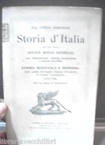 STORIA D ITALIA Storia Medievale e moderna Antonio Abbruzzese Liceo 1921 - Foto 1 di 1