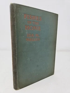 Fishes in the Home by Ida M. Mellen 1927 NY Aquarium Nature Series HC - Picture 1 of 10