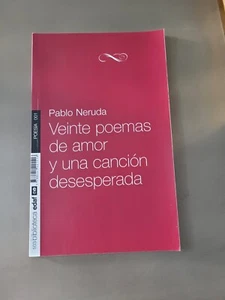 Veinte Poemas De Amor Y una Canción Desesperada *Pablo Neruda - Imagen 1 de 5