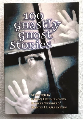 100 Ghastly Ghost Stories ~ TPB 2001 ~ Derleth / Lovecraft / Nolan / Campbell++ - Image 1 of 4