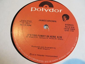 FUNK 12" JAMES BROWN - IT'S TOO FUNKY IN HERE/ARE WE REALLY DANCING - POLYDOR NM - Picture 1 of 2