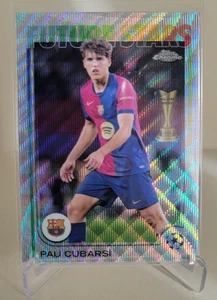 2024-25 TOPPS CHROME UEFA CLUB PAU CUBARSI WAVE REFRACTOR #196 FC BARCELONA - Picture 1 of 2