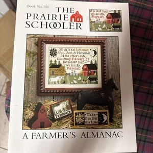 RARE!!! The Prairie Schooler “A FARMER’S ALMANAC” NO. 144 Cross Stitch 2008 OOP - Picture 1 of 6