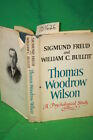 Freud, Sigmund; Bullitt, W... Thomas Woodrow Wilson...