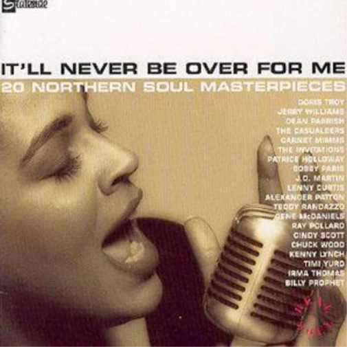 Various Artists It'll Never Be Over For Me: 20 NORTHERN SOUL MASTERPIECES (CD) - Bild 1 von 1