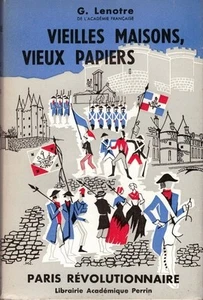 LENOTRE G. - VIEILLES MAISONS, VIEUX PAPIERS - PREMIERE SERIE - 1947 - Picture 1 of 1