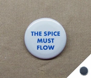 The Spice Must Flow 1.25" Magnet Dune Quote Herbert Arrakis Melange Witches - Picture 1 of 5