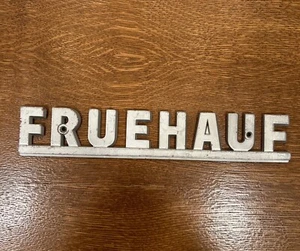 Vintage FRUEHAUF Trailer Emblem Name Badge Metal Original Transportation - Picture 1 of 11