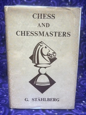 Chess And Chessmasters by G. Stahlberg, 1955 UK Hardcover - Imagem 1 de 4
