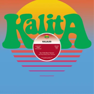 Kallaloo Star Child (Vinyl) 12" Single - Bild 1 von 2