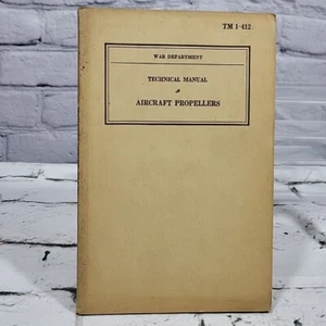 War Department Aircraft Propellers Technical Manual TM 1-412 1940 Original - Picture 1 of 6