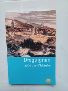 DRAGUIGNAN 2000 ANS D'HISTOIRE L'AUBE SUD 2001 - Picture 1 of 2