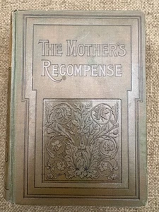 📘 The Mother’s Recompense – Grace Aguilar antique cloth gilt-edged volume - Picture 1 of 20