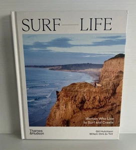 Surf Life: Women Who Live to Surf and Create by Gill Hutchinson (2022,Hardcover) - Picture 1 of 8