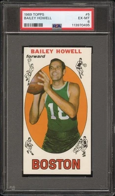1969 TOPPS BASKETBALL CARD #5 BAILEY HOWELL, PSA 6 EX-MT (BOSTON CELTICS) HOF - Image 1 of 2