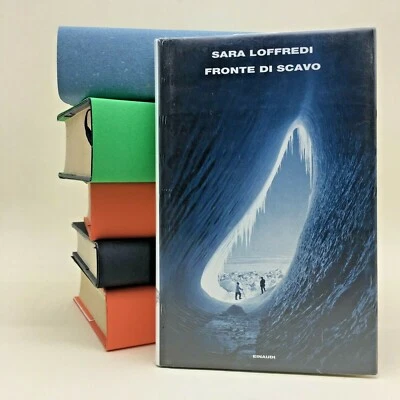 Fronte di scavo - Sara Loffredi - Supercoralli Einaudi 2020 - 9788806243579 - Immagine 1 di 3