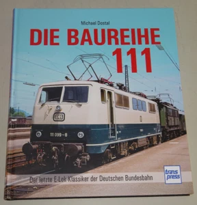 Bildband Sachbuch - Baureihe 111 Der letzte E-Lok-Klassiker der DB Bundesbahn - Bild 1 von 9