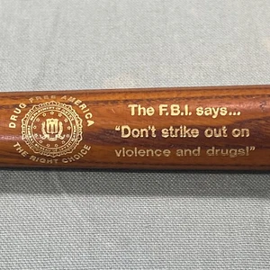 The F.B.I Says... "Don't Strike Out On Violence And Drugs!" Mini Baseball Bat 16 - Picture 1 of 8