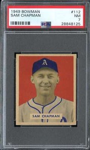 1949 BOWMAN #112 SAM CHAPMAN PSA 7 ATHLETICS *DS14638