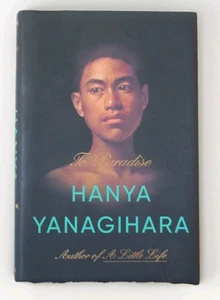 Doubleday To Paradise Hanya Yanagihara Hardcover Book First Edition 2022 - Picture 1 of 3
