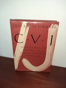 CVJ: Nicknames of Maitre D's and Other Excerpts from Life Julian Schnabel - Picture 1 of 6