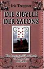 Die Sibylle der Salons: Das Lenormand-Praxisbuch für Men... | Buch | Zustand gut