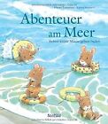 Abenteuer am Meer: Sieben kleine Mäuse gehen baden ... | Buch | Zustand sehr gut