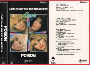 1986 MUSIC CASSETTE TAPE - [ALBUM: LOOK WHAT THE CAT DRAGGED IN] GROUP: POISON - Picture 1 of 6
