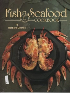 Fish and Seafood by Barbara Grunes (1985, Trade Paperback) - Picture 1 of 2