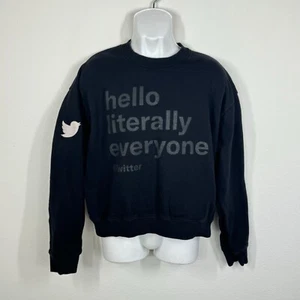 Twitter Sweatshirt Black Graphic Crewneck Hello Literally Everyone Size M - Picture 1 of 8