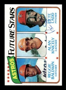 PETE LADD SIGNED 1980 TOPPS #678 RC - ON-CARD AUTOGRAPH - HOUSTON ASTROS