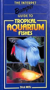 The Interpet Bumper Guide to Tropical Aquarium Fishes by Unknown - Picture 1 of 1